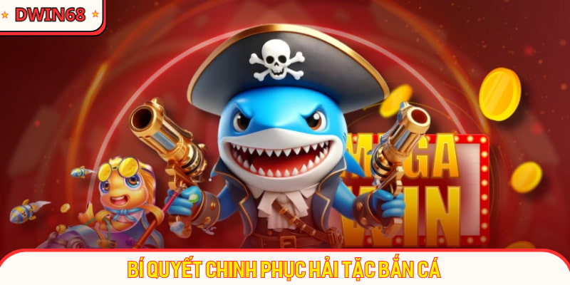 Mẹo săn cá hải tặc