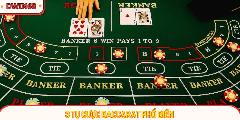 3 tụ cược Baccarat phổ biến