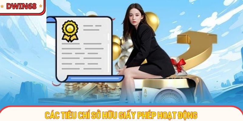 Tiêu chí bắt buộc đáp ứng để sở hữu các chứng chỉ hoạt động