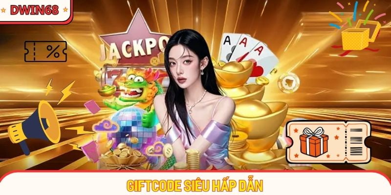Nền tảng cung cấp đa dạng giftcode hậu hĩnh cho hội viên