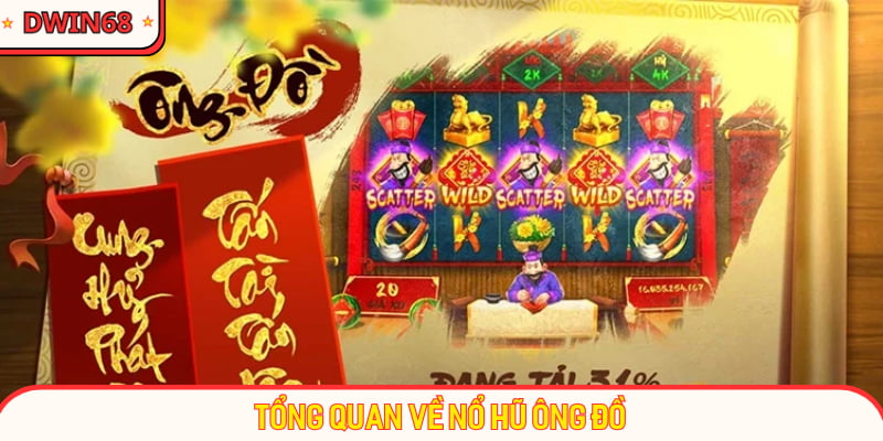 Đôi nét về nổ hũ ông đồ