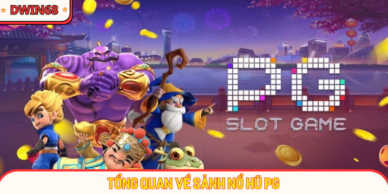 Đôi nét về nổ hũ PG