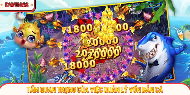 Lợi ích mà mẹo quản lý vốn bắn cá mang lại